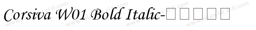Corsiva W01 Bold Italic字体转换